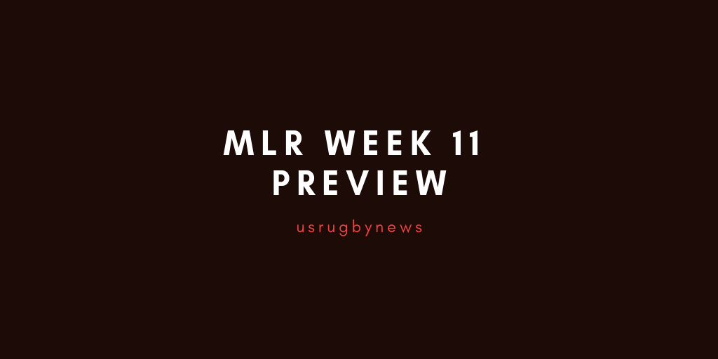 MLR Week 11 Preview